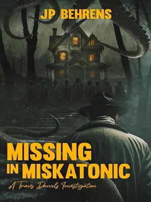 cover image of Missing in Miskatonic